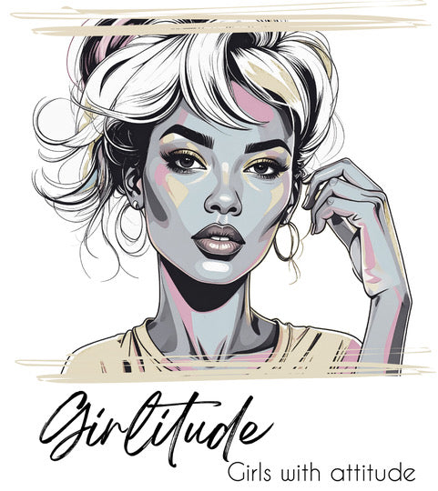 Girlitude [girls with attitude]