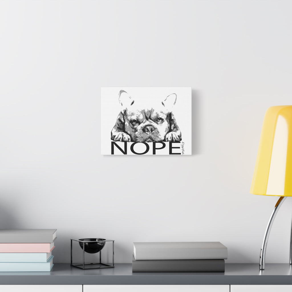 Dog Lover Wall Art – French Bulldog “NOPE” Canvas Print