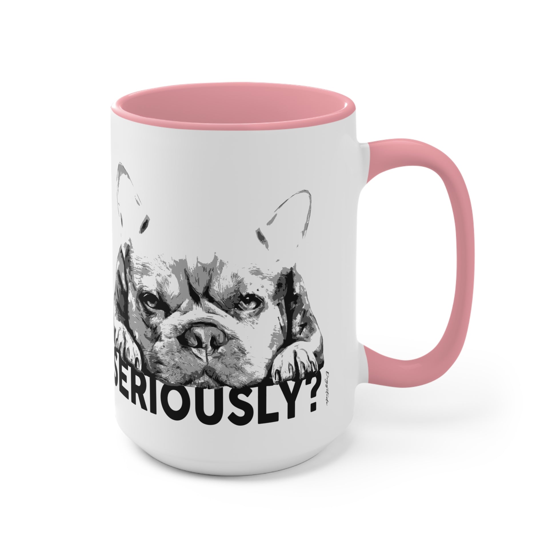 Cute French Bulldog Mug – Funny Coffee Cup & Birthday Gift for Dog Moms