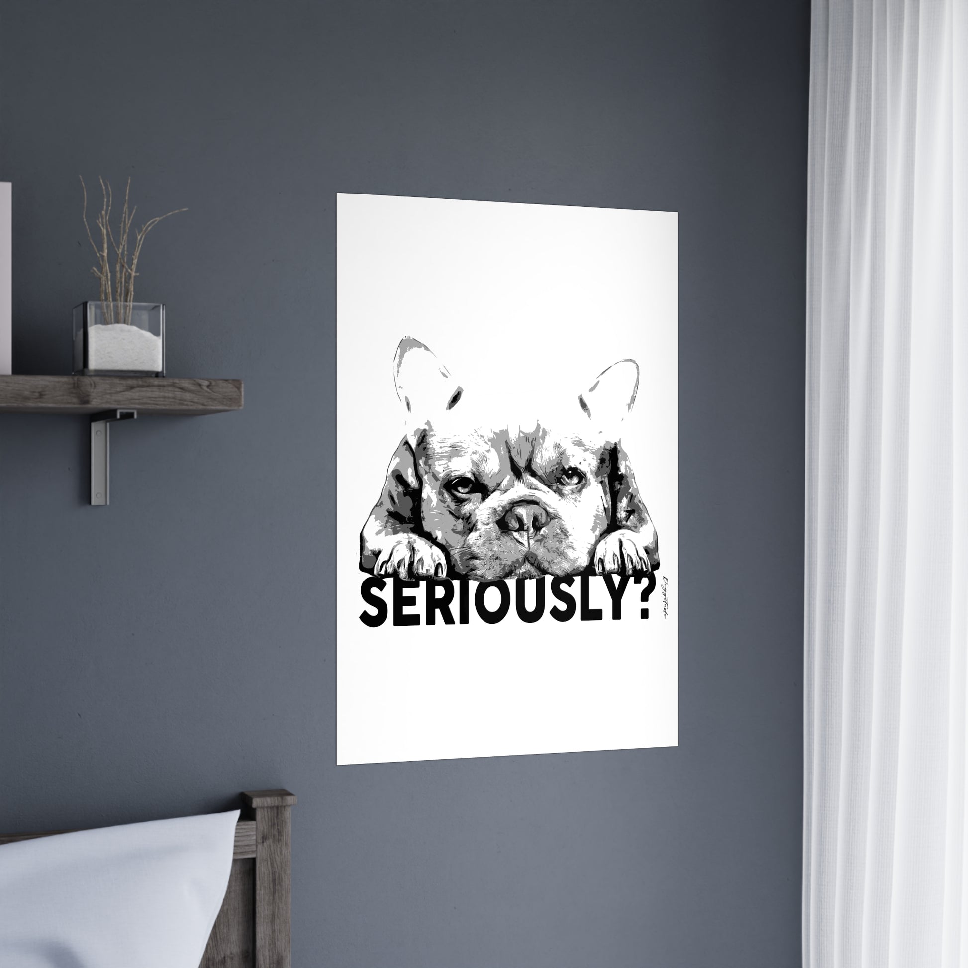 Funny Dog Wall Art – Quirky Matte Poster for Pet Owners