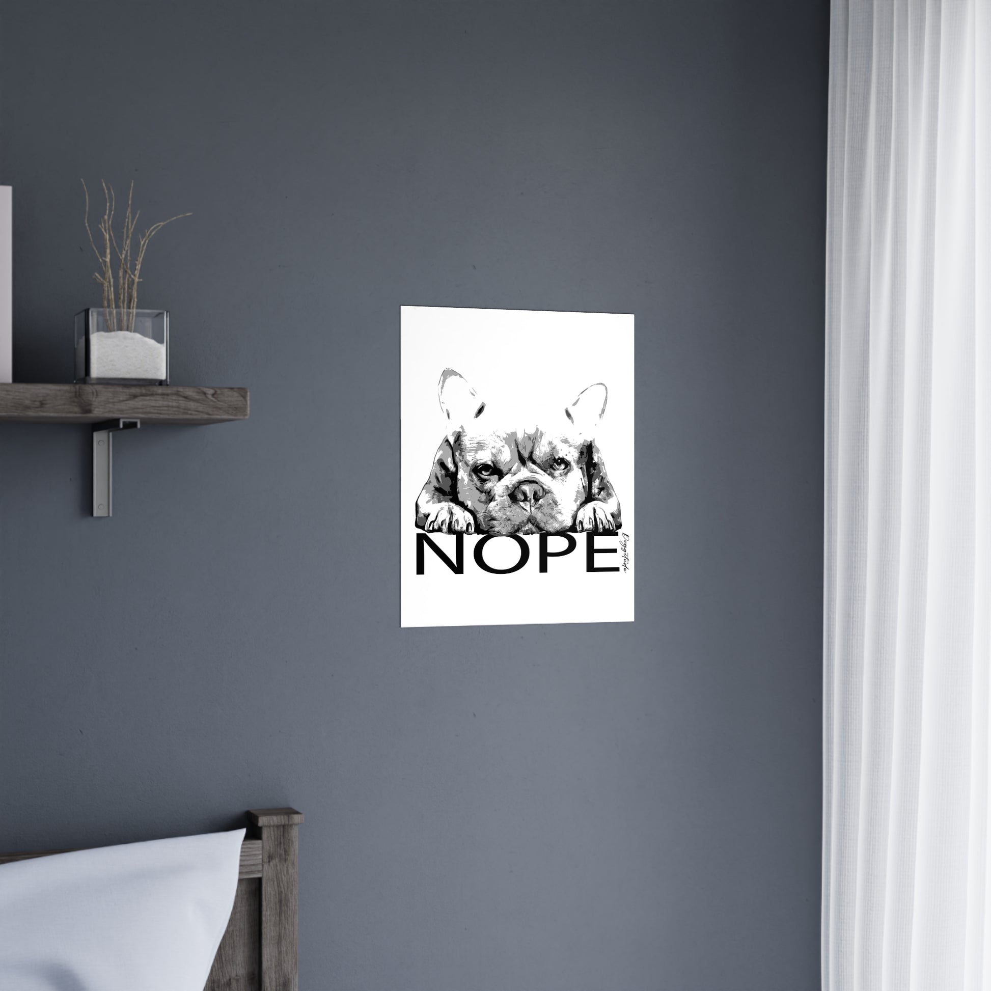 Dog Wall Art – French Bulldog “NOPE” Matte Print