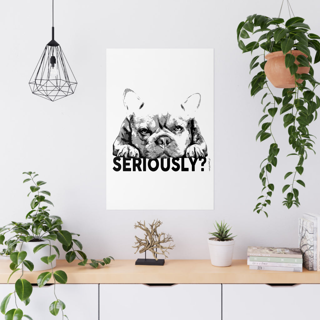Funny Dog Wall Art – Quirky Matte Poster for Pet Owners