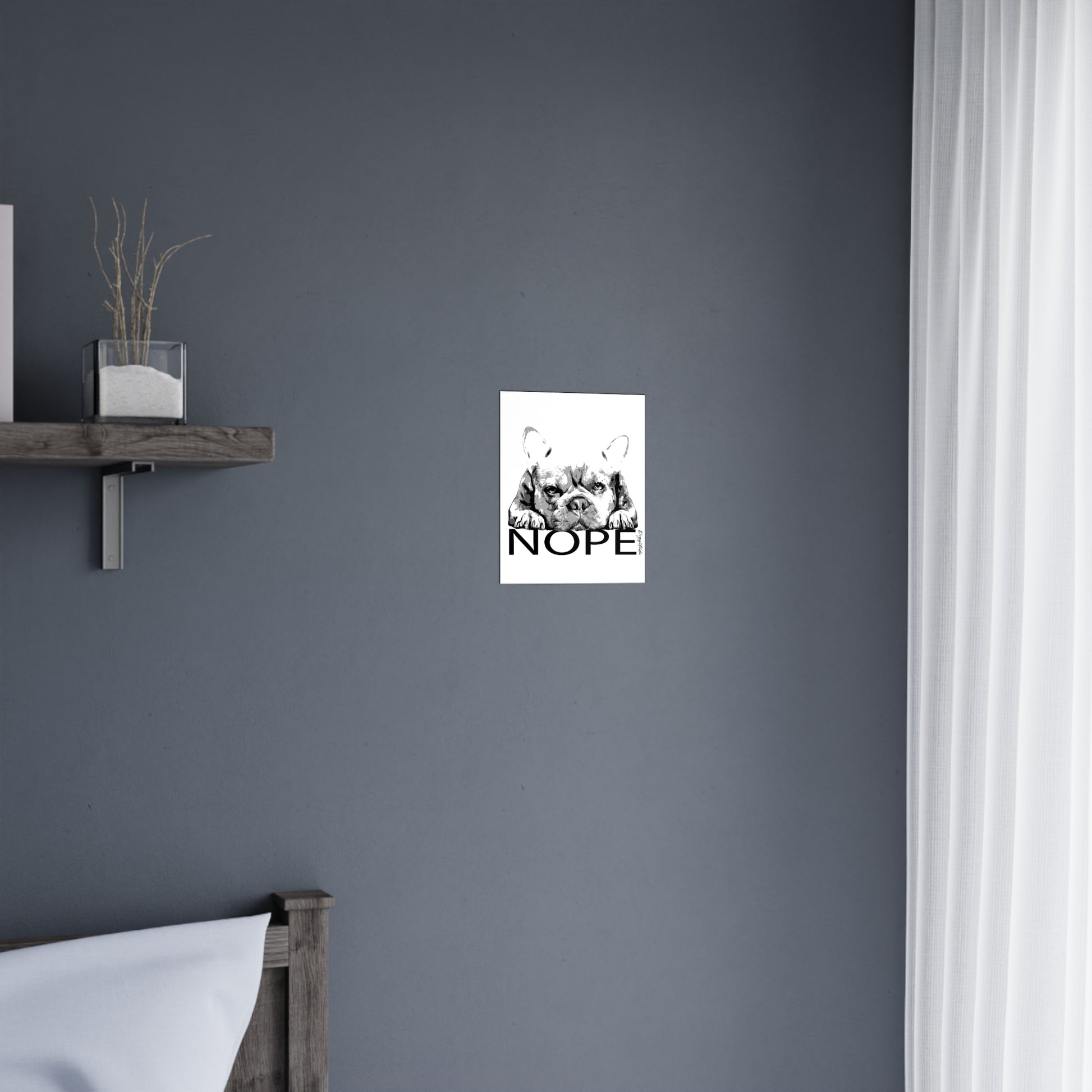 Dog Wall Art – French Bulldog “NOPE” Matte Print
