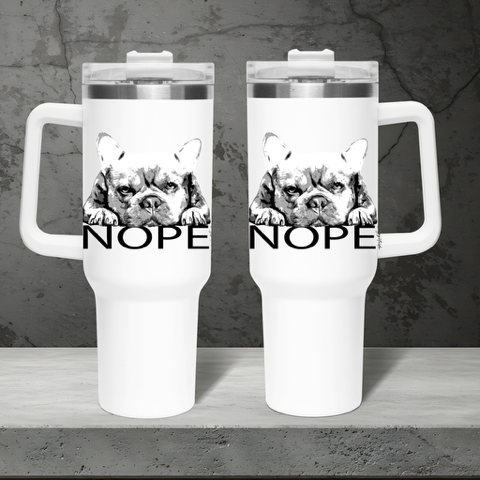Dog Lover Gift – NOPE 40oz Funny Travel Coffee Mug