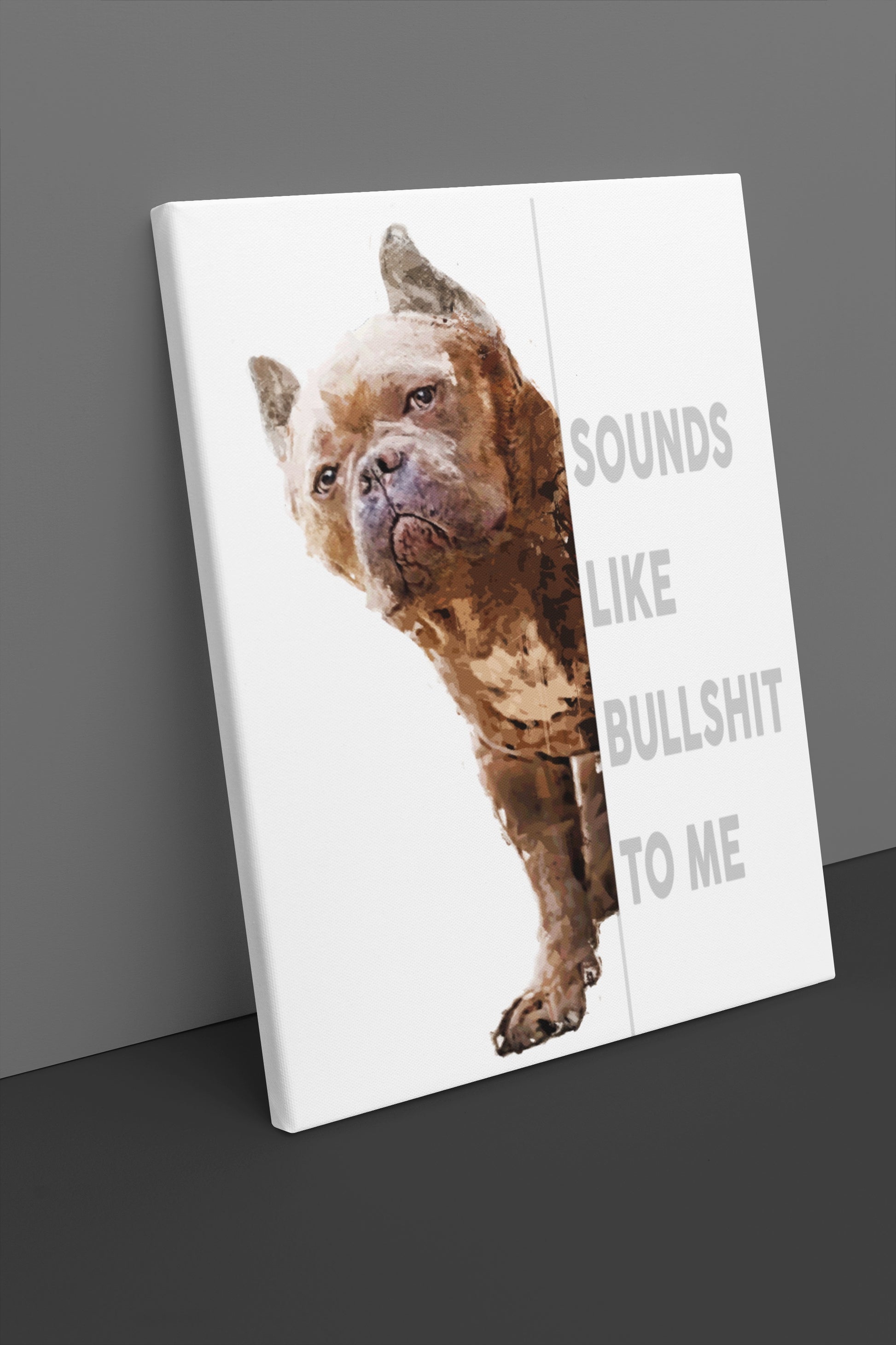 Funny Dog Canvas Art – Humor Wall Decor & Gift for Dog Lovers