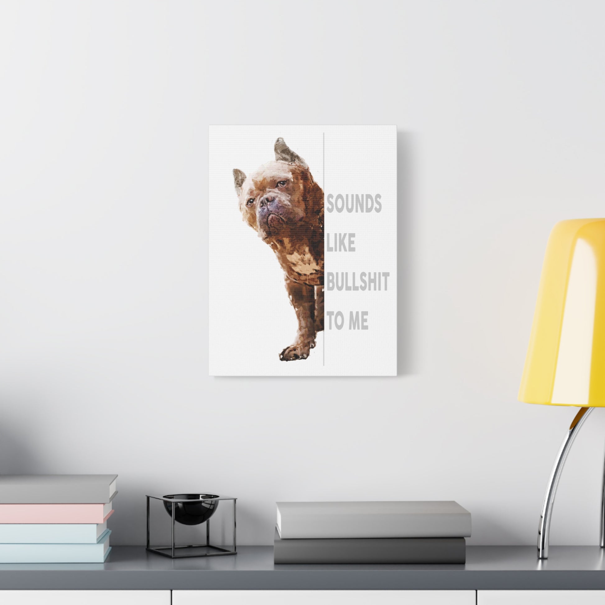 Funny Dog Canvas Art – Humor Wall Decor & Gift for Dog Lovers