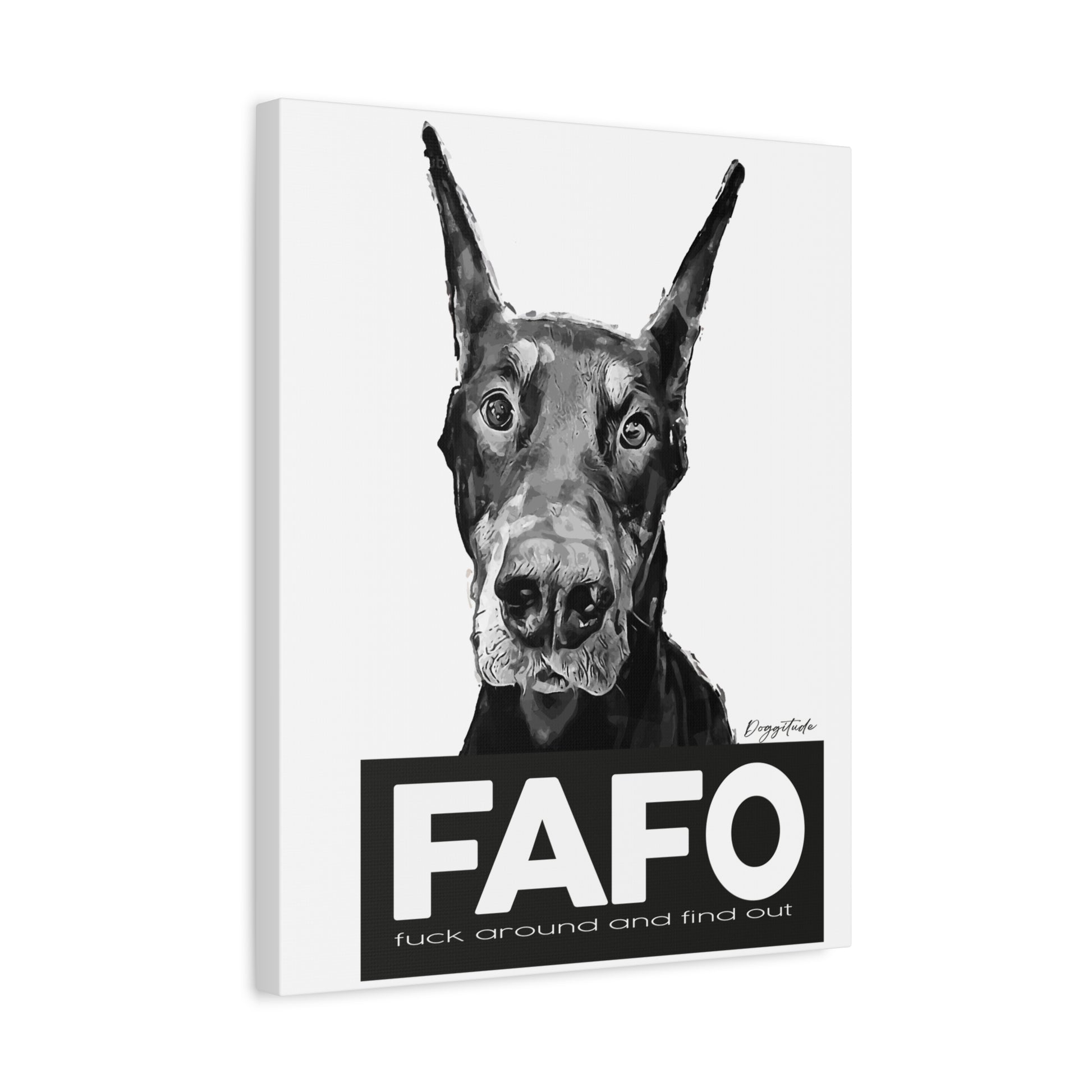 Dog Wall Art – FAFO Canvas Print for Animal Lovers