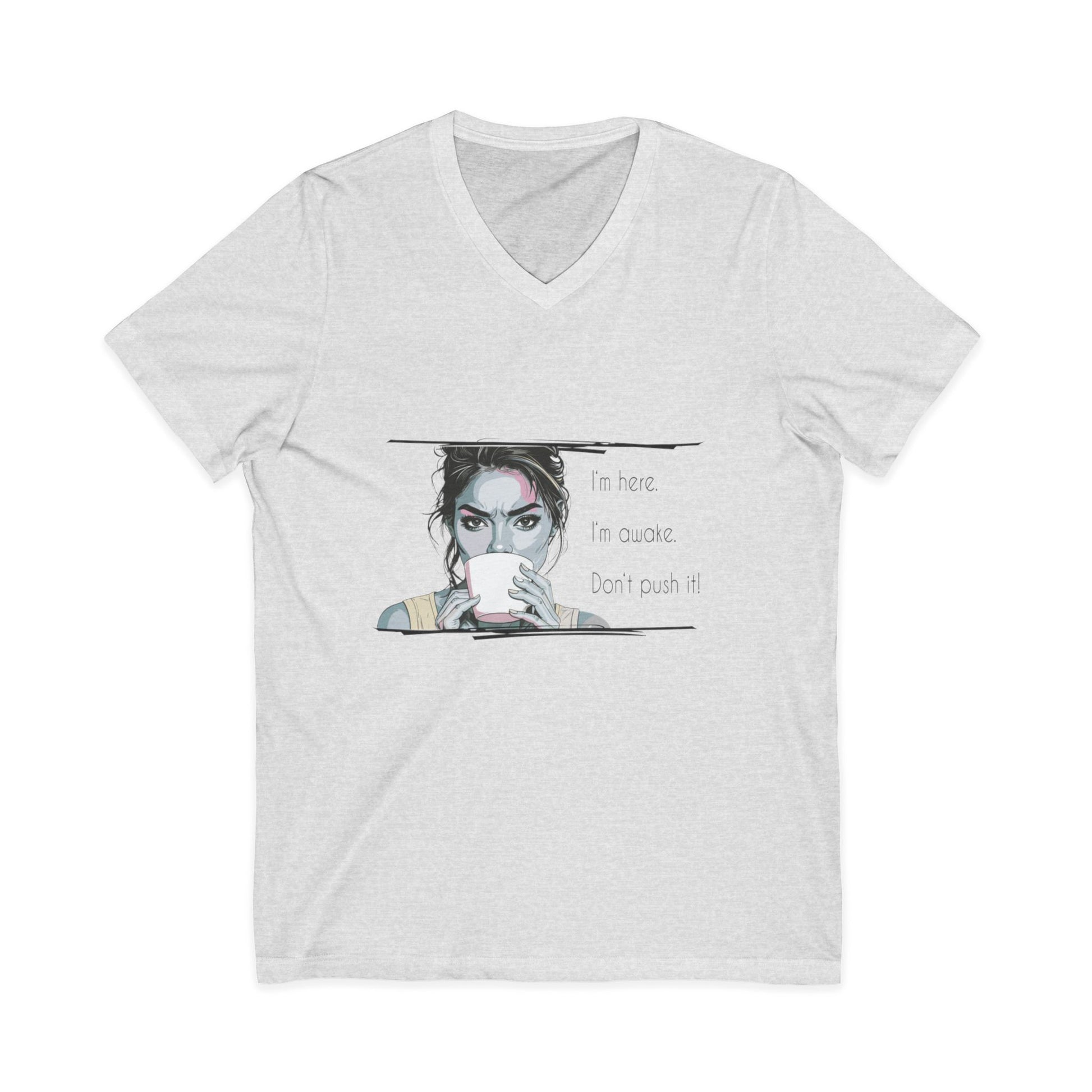 Awake & Unbothered Shirt – Funny Unisex V-Neck Gift for Friends